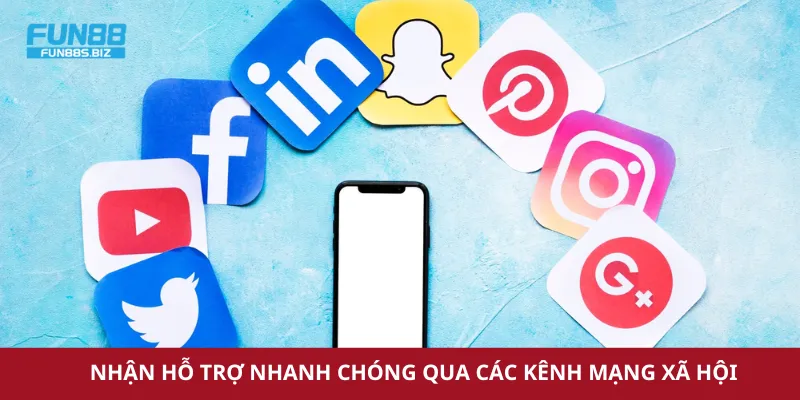 Liên hệ hỗ trợ thông qua các kênh mạng xã hội